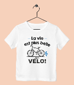 TEE SHIRT "LA VIE EST PLUS BELLE EN VÉLO"