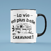 MUG "LA VIE EST PLUS BELLE EN CARAVANE"