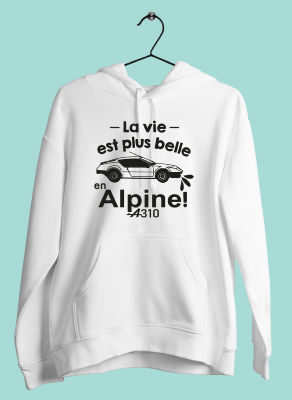 SWEAT " LA VIE EST PLUS BELLE EN ALPINE"