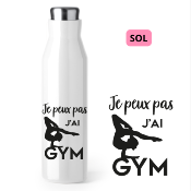 BOUTEILLE ISOTHERME "JE PEUX PAS J'AI GYM"