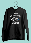 SWEAT "LA VIE EST PLUS BELLE EN VÉLO"