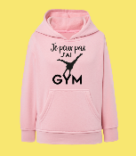 SWEAT ENFANT " JE PEUX PAS J'AI GYM" (POUTRE)