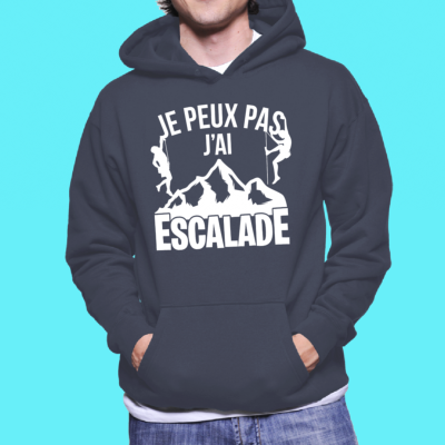 SWEAT "JE PEUX PAS J'AI ESCALADE"