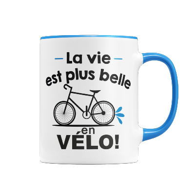 MUG "LA VIE EST PLUS BELLE EN VÉLO"