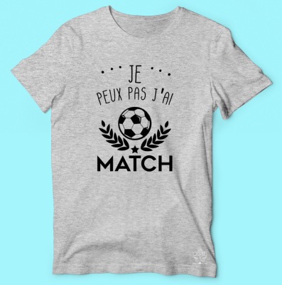 TEE-SHIRT HOMME "JE PEUX PAS J'AI MATCH" 