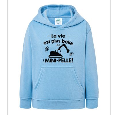 SWEAT ENFANT " LA VIE EST PLUS BELLE EN MINI-PELLE"