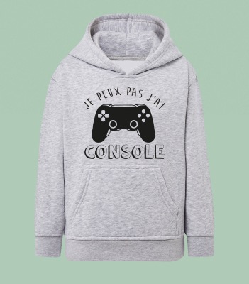 SWEAT ENFANT " JE PEUX PAS J'AI CONSOLE"