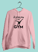 SWEAT "JE PEUX PAS J'AI GYM" (POUTRE)