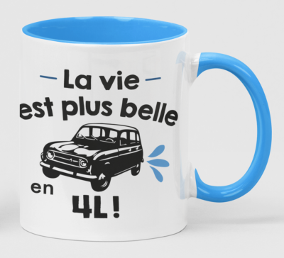 MUG "LA VIE EST PLUS BELLE EN 4L"