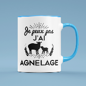 MUG "JE PEUX J'AI AGNELAGE"