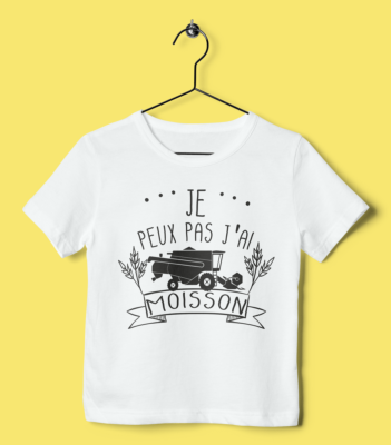 TEE SHIRT ENFANT " JE PEUX PAS J'AI MOISSON"