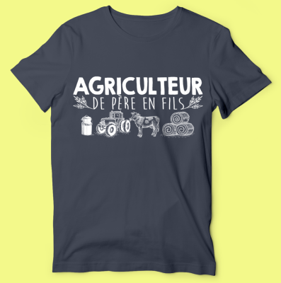 TEE-SHIRT "AGRICULTEUR DE PÈRE EN FILS "